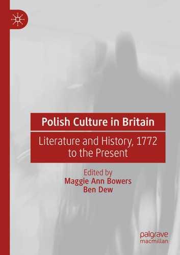 Polish Culture in Britain: Literature and History, 1772 to the Present book cover by 