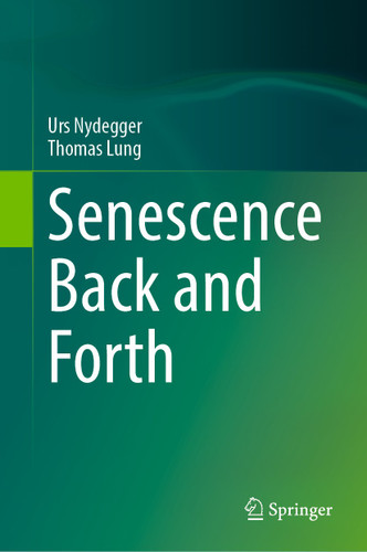 Senescence Back and Forth book cover by Urs Nydegger, Thomas Lung