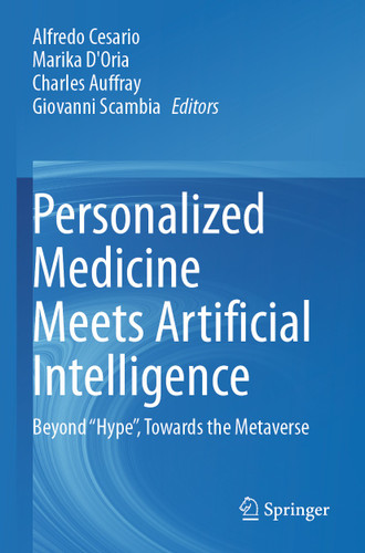 Personalized Medicine Meets Artificial Intelligence: Beyond “Hype”, Towards the Metaverse book cover by 