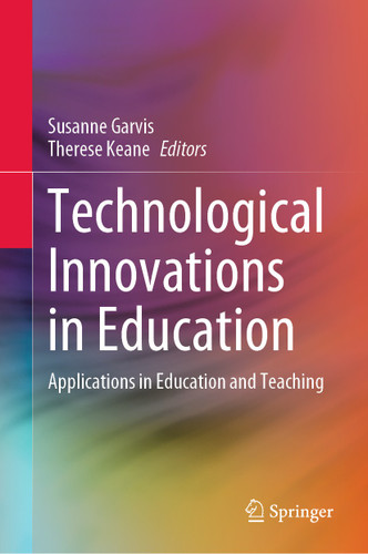 Technological Innovations in Education: Applications in Education and Teaching book cover by 