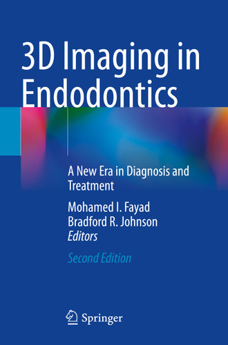 3D Imaging in Endodontics: A New Era in Diagnosis and Treatment book cover by 