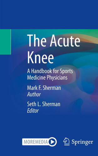 The Acute Knee: A Handbook for Sports Medicine Physicians book cover by Mark F. Sherman