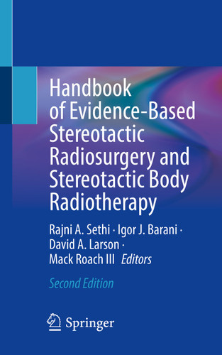 Handbook of Evidence-Based Stereotactic Radiosurgery and Stereotactic Body Radiotherapy book cover by 