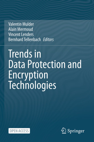 Trends in Data Protection and Encryption Technologies book cover by 
