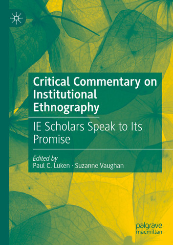 Critical Commentary on Institutional Ethnography: IE Scholars Speak to Its Promise book cover by 
