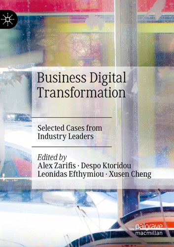 Business Digital Transformation: Selected Cases from Industry Leaders book cover by 