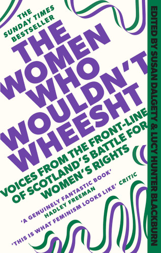 The Women Who Wouldn’t Wheesht book cover by Lucy Hunter Blackburn, Susan Dalgety