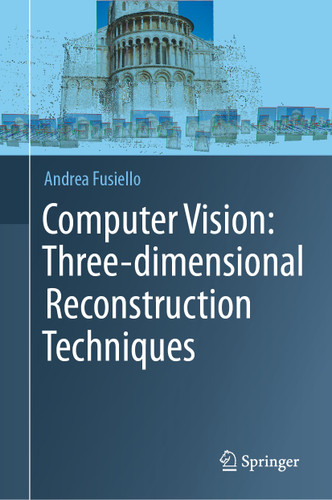 Computer Vision: Three-dimensional Reconstruction Techniques book cover by Andrea Fusiello