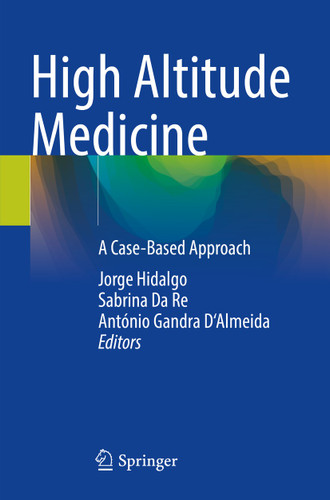 High Altitude Medicine: A Case-Based Approach book cover by 