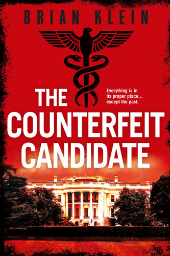 The Counterfeit Candidate (The Reich Trilogy) book cover by Brian Klein