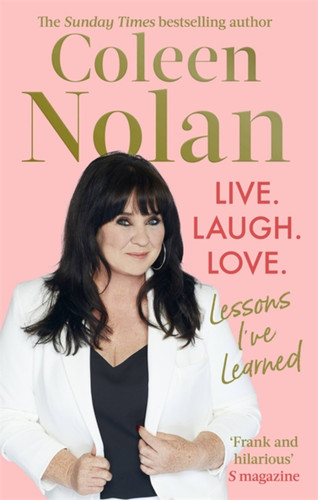 Live. Laugh. Love. book cover by Coleen Nolan