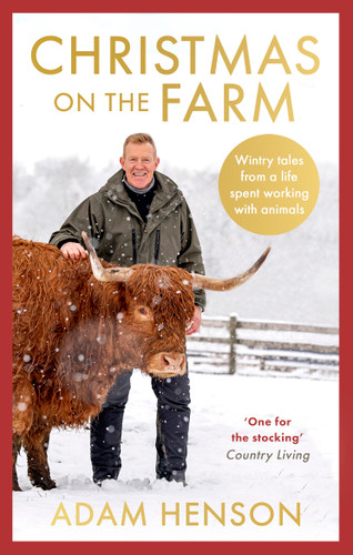 Christmas on the Farm: Wintry tales from a life spent working with animals book cover by Adam Henson