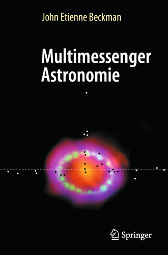 Multimessenger Astronomie book cover by John Etienne Beckman