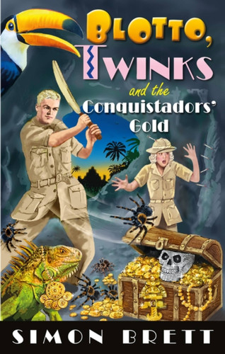 Blotto, Twinks and the Conquistadors' Gold (Blotto Twinks) book cover by Simon Brett
