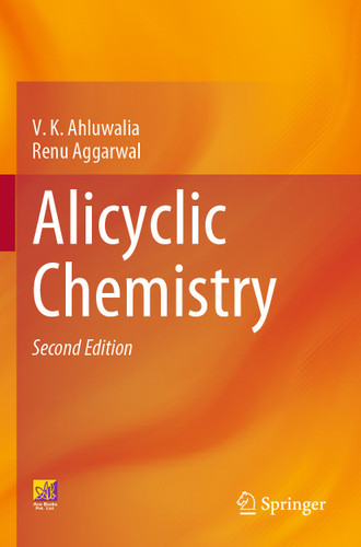 Alicyclic Chemistry book cover by V.K. Ahluwalia, Renu Aggarwal