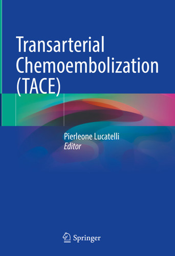 Transarterial Chemoembolization (TACE) book cover by 