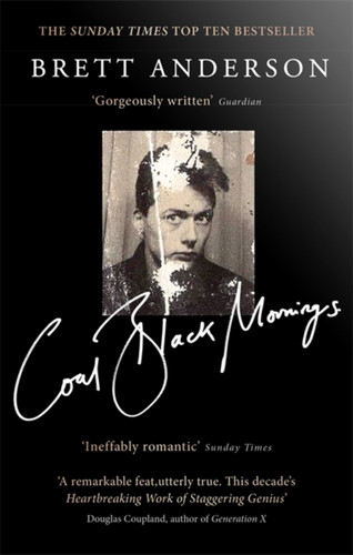 Coal Black Mornings book cover by Brett Anderson