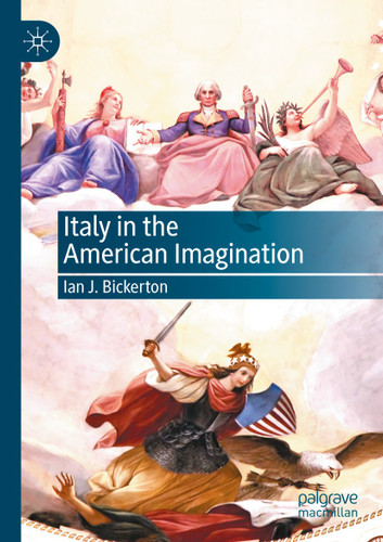 Italy in the American Imagination book cover by Ian J. Bickerton