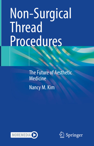 Non-Surgical Thread Procedures: The Future of Aesthetic Medicine book cover by Nancy M. Kim