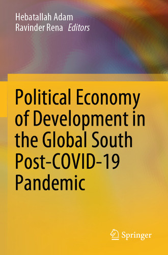 Political Economy of Development in the Global South Post-COVID-19 Pandemic book cover by 