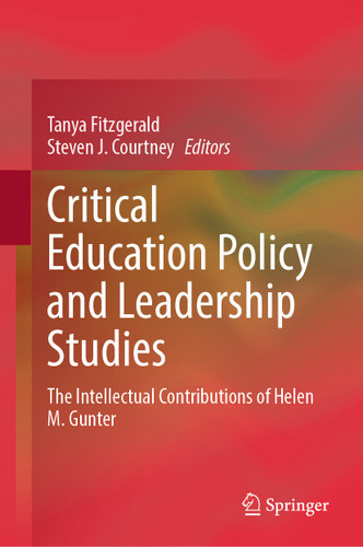 Critical Education Policy and Leadership Studies: The Intellectual Contributions of Helen M. Gunter book cover by 