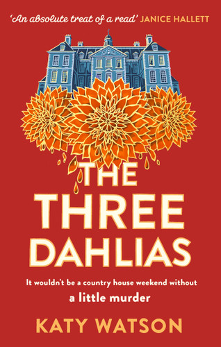 The Three Dahlias book cover by Katy Watson