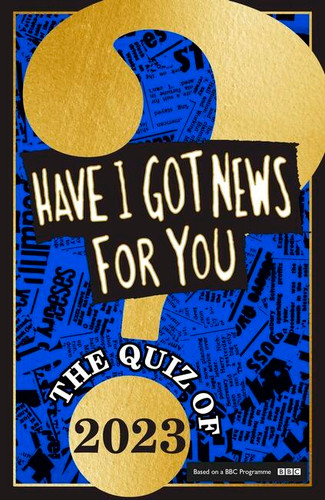 Have I Got News For You: The Quiz of 2023 book cover by Have I Got News For You