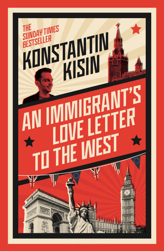 An Immigrant's Love Letter to the West book cover by Konstantin Kisin