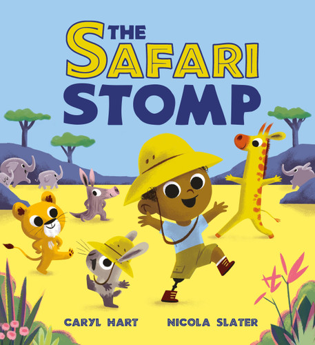 The Safari Stomp: A fun-filled interactive story that will get kids moving! book cover by Caryl Hart