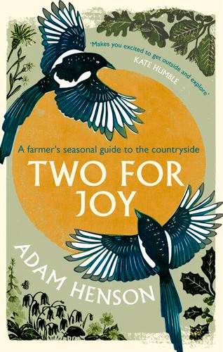 Two for Joy: The myriad ways to enjoy the countryside book cover by Adam Henson