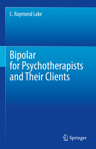 Bipolar for Psychotherapists and Their Clients book cover by C. Raymond Lake