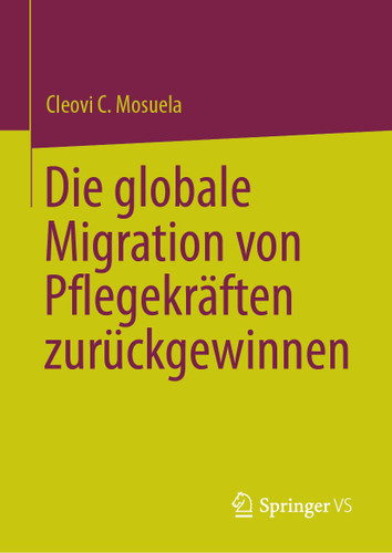 Die globale Migration von Pflegekräften zurückgewinnen book cover by Cleovi C. Mosuela