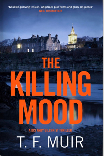 The Killing Mood book cover by T F Muir