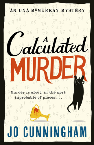 A Calculated Murder: A charming cosy murder mystery book cover by Jo Cunningham