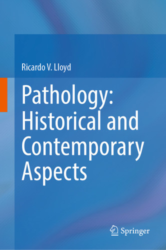 Pathology: Historical and Contemporary Aspects book cover by Ricardo V. Lloyd