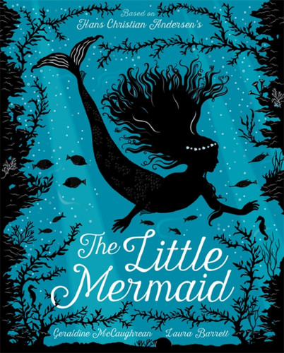 The Little Mermaid book cover by Geraldine McCaughrean