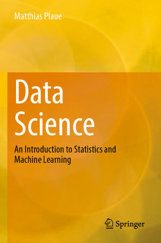 Data Science: An Introduction to Statistics and Machine Learning book cover by Matthias Plaue