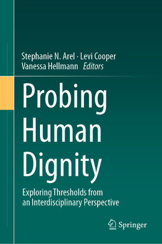 Probing Human Dignity: Exploring Thresholds from an Interdisciplinary Perspective book cover by 