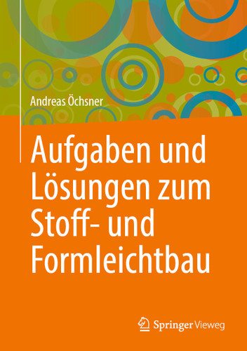 Aufgaben und Lösungen zum Stoff- und Formleichtbau book cover by Andreas Öchsner