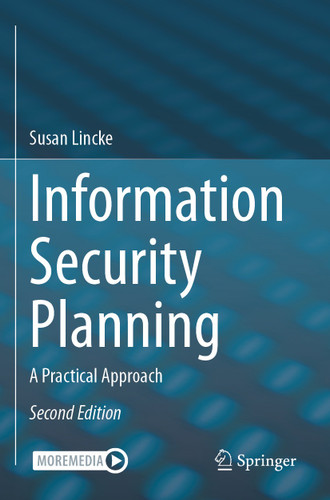Information Security Planning: A Practical Approach book cover by Susan Lincke