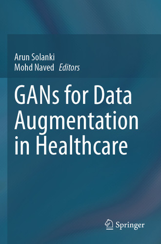 GANs for Data Augmentation in Healthcare book cover by 
