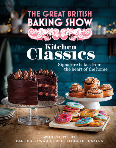 The Great British Baking Show: Kitchen Classics: The Official 2023 Great British Bake Off Book book cover by The Bake Off Team