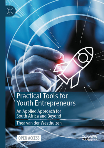 Practical Tools for Youth Entrepreneurs: An Applied Approach for South Africa and Beyond book cover by Thea van der Westhuizen