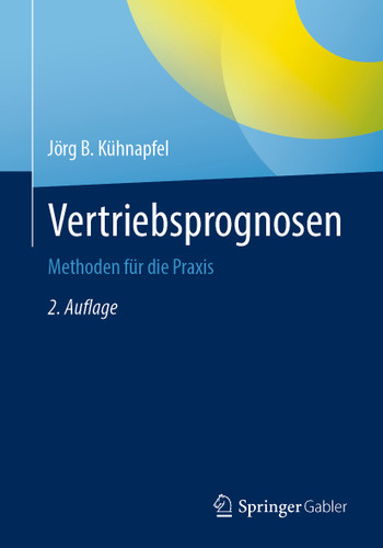 Vertriebsprognosen: Methoden für die Praxis book cover by Jörg B. Kühnapfel