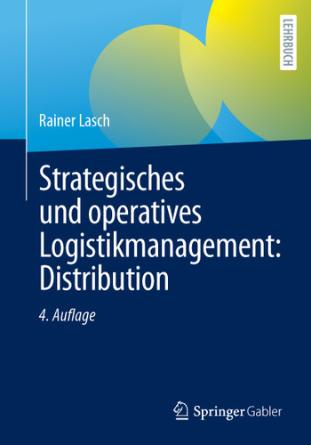 Strategisches und operatives Logistikmanagement: Distribution book cover by Rainer Lasch