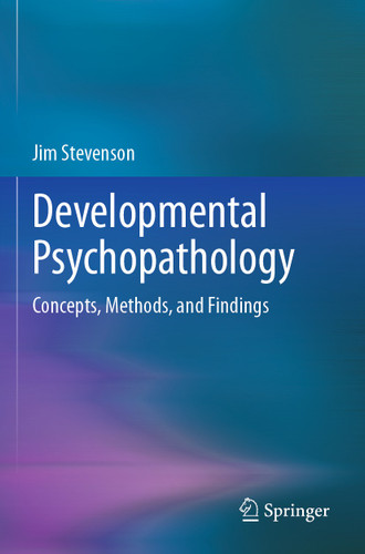 Developmental Psychopathology: Concepts, Methods, and Findings book cover by Jim Stevenson