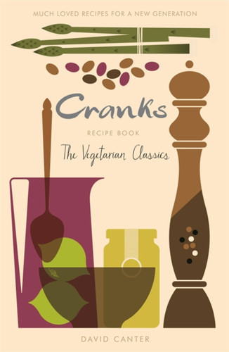 Cranks Recipe Book: The Vegetarian Classics book cover by David Canter