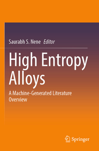 High Entropy Alloys: A Machine-Generated Literature Overview book cover by 