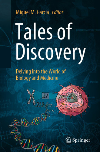 Tales of Discovery: Delving into the World of Biology and Medicine book cover by 