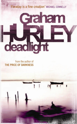 Deadlight book cover by Graham Hurley